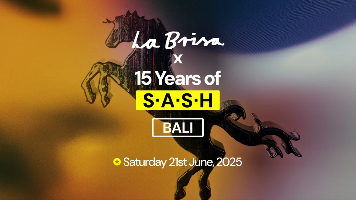 La Brisa x 15 Years of S.A.S.H