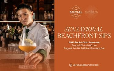 Sensational Beachfront Sips: Mexican Flavours at Sundara, Four Seasons Resort bali