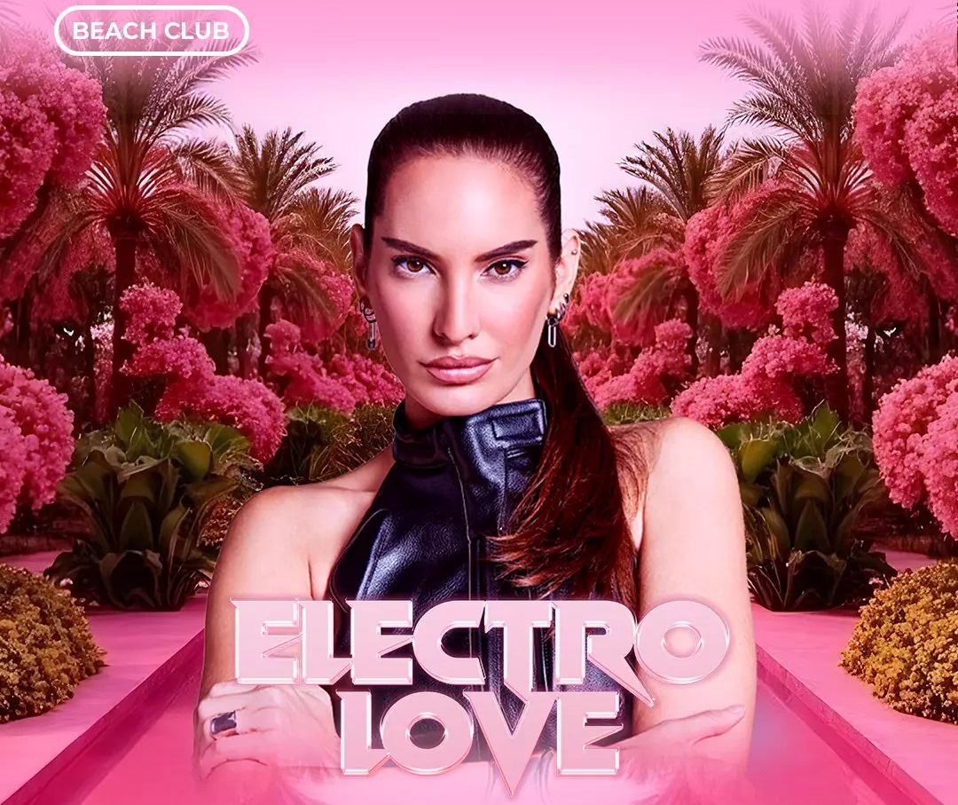 Electro Love at Atlas Beach Club