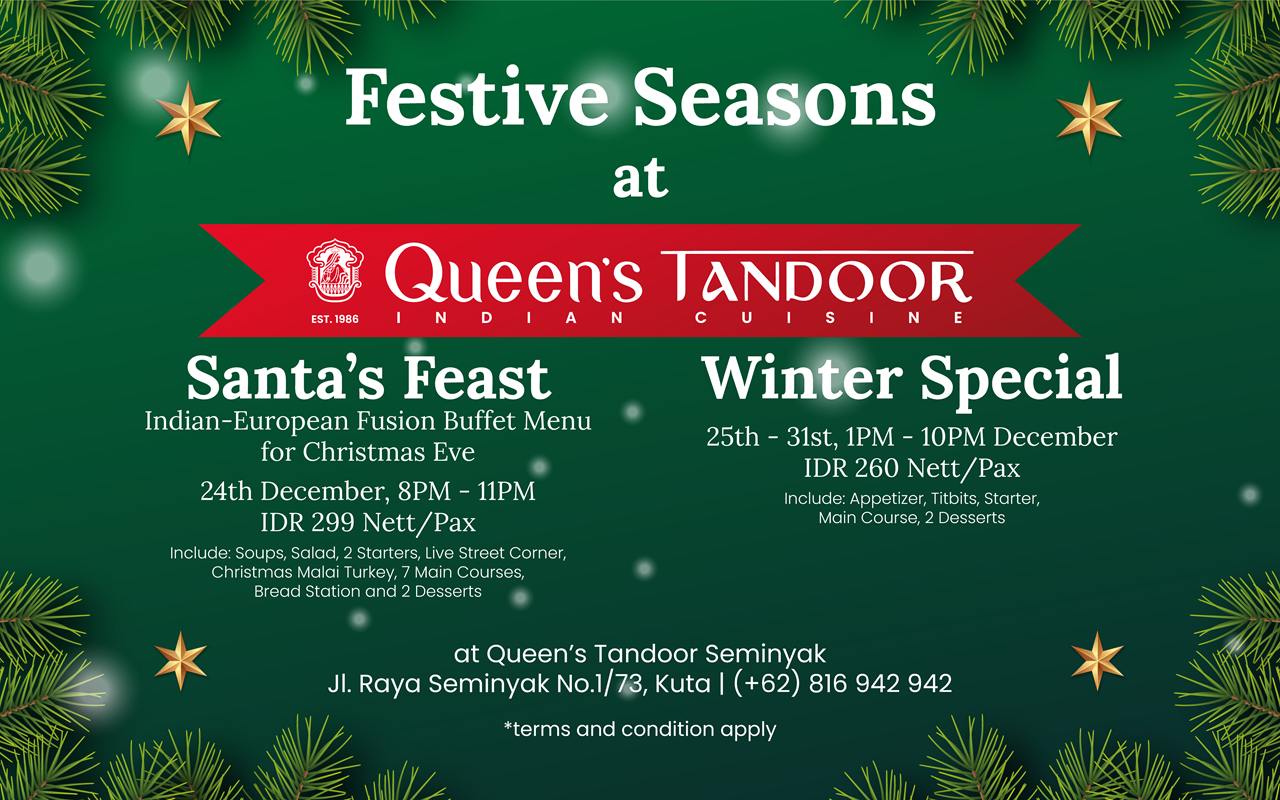 Celebrate Christmas with Queen’s Tandoor Seminyak