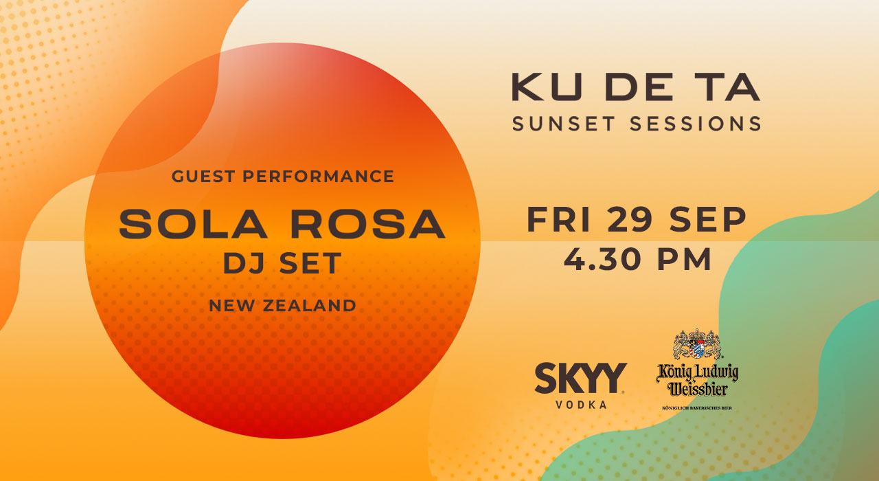 Ku De Ta Sunset Sessions: SOLA ROSA