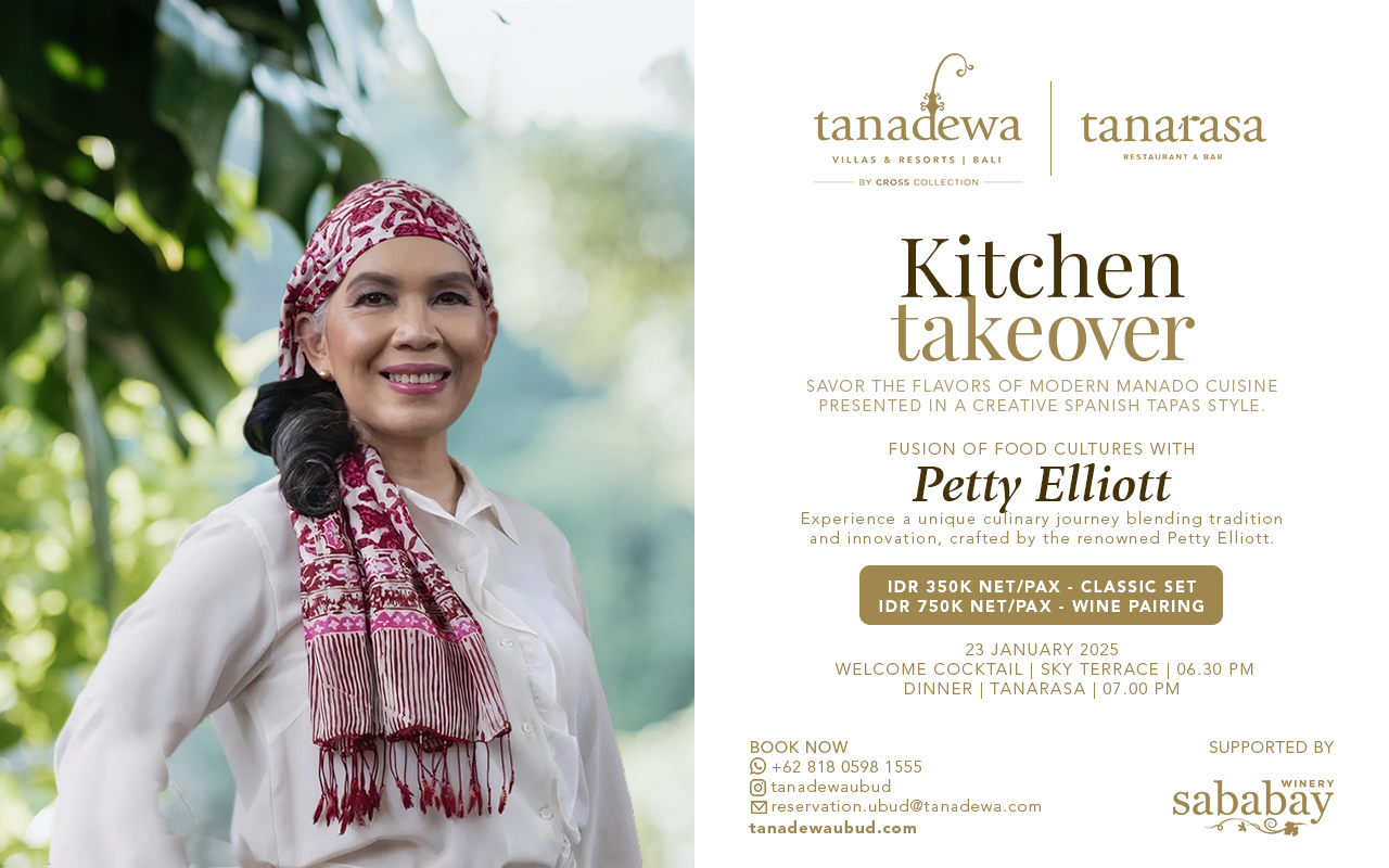 Petty Elliott, Exclusive Kitchen Takeover at tanadewa Resort Ubud Bali by Cross Collection