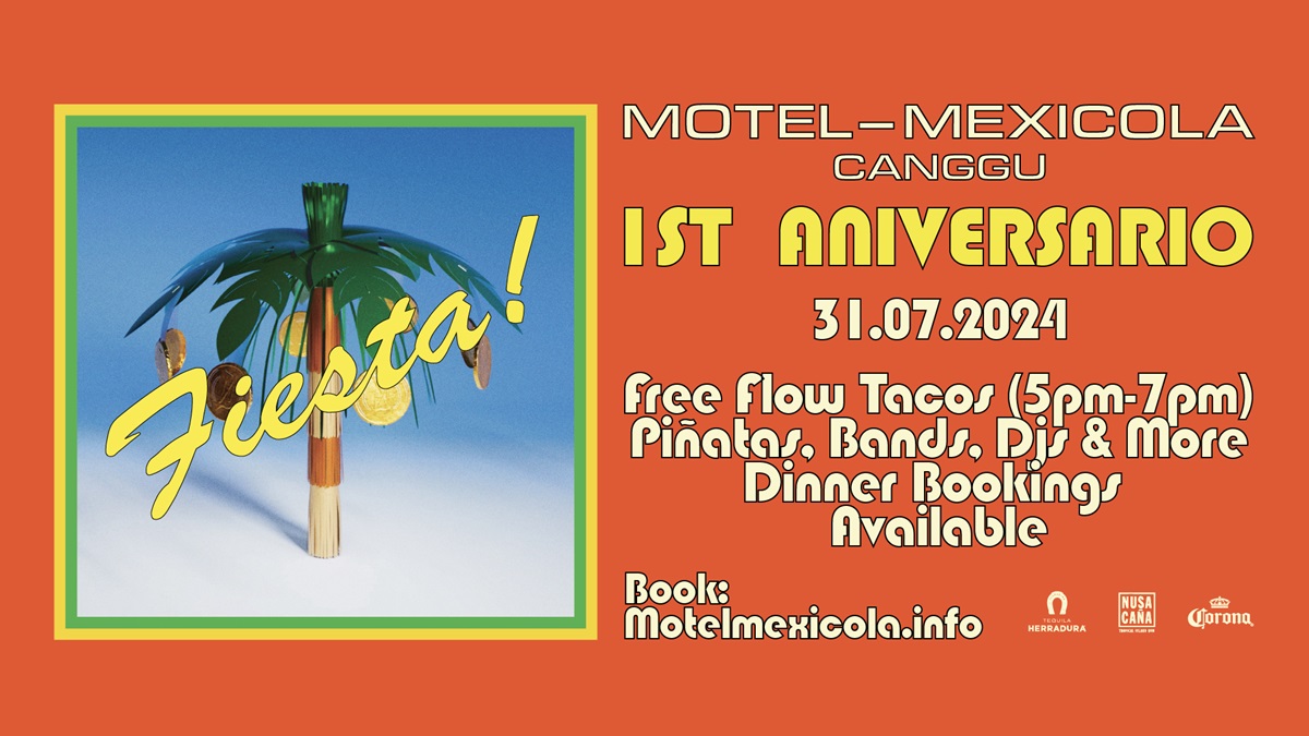 Motel_Mexicola_Canggu_fires_up_for_its_1st_Aniversario