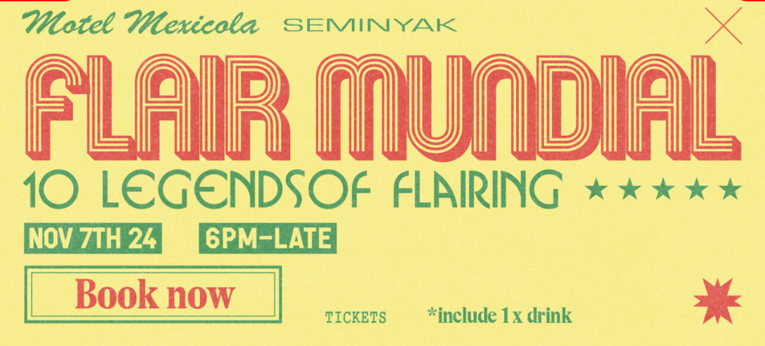 Flair Mundial: Motel Mexicola Seminyak honours 10 legends of flair with one last dance