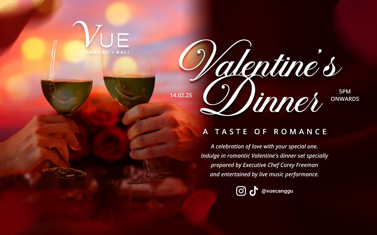 A Romantic Valentine’s Dinner at VUE Canggu