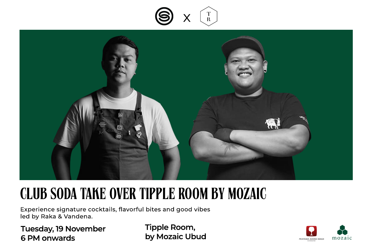 Club Soda Canggu Take Over Tipple Room by Mozaic Ubud