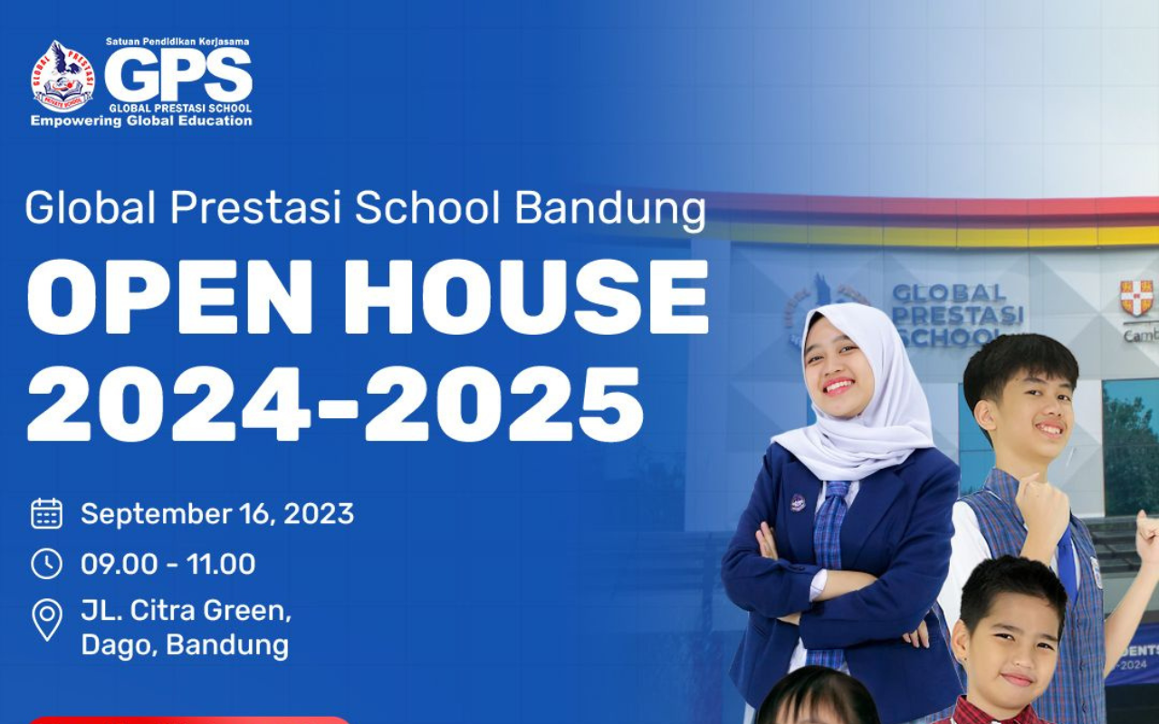 Global Prestasi School Bandung Open House 2024 2025 What's New