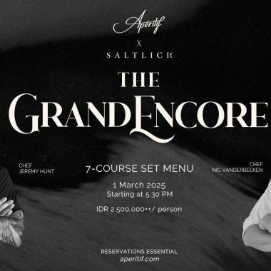 APÉRITIF X SALTLICK: The Grand Encore