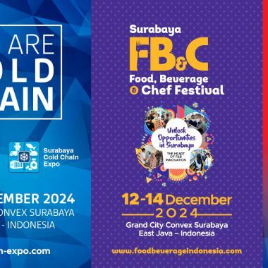 IISM & Surabaya Cold Chain 2024 and Food, Beverage & Chef Festival 2024