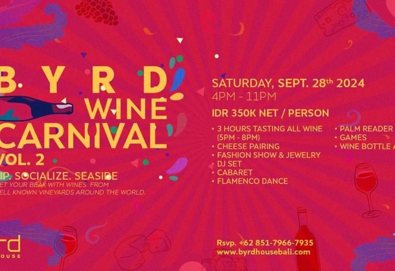 Raise Your Glass: Byrd Wine Carnival Returns with Even More Flavor, Fun, and Festivity