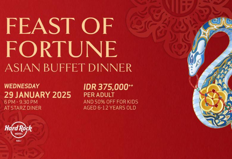 Feast of Fortune, Celebrate the Year of Wood Snake with Hard Rock Hotel Bali