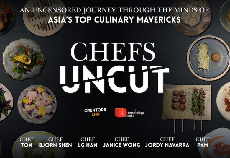 Chefs Uncut,’ Asia’s Inaugural Chef’s Story Series, Secures International Distribution Deal