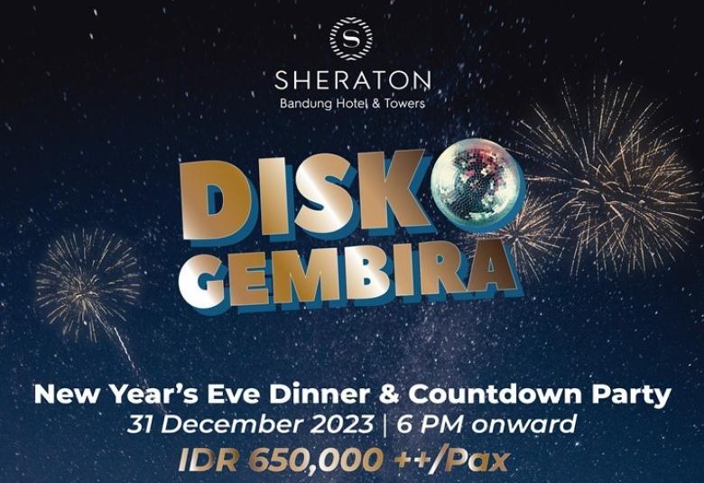 Disko Gembira New Year's Eve Package at Sheraton Bandung Hotel & Towers