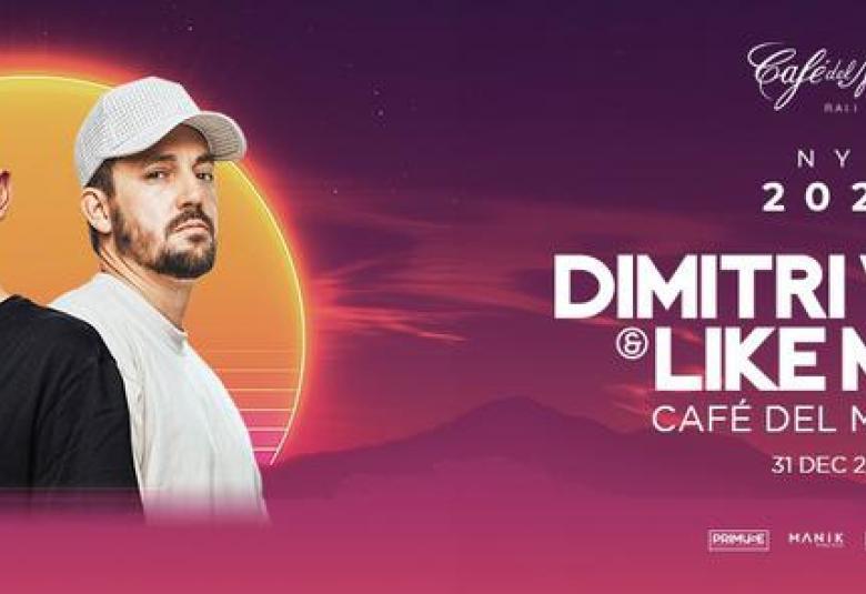 Dimitri Vegas & Like Mike at Café del Mar