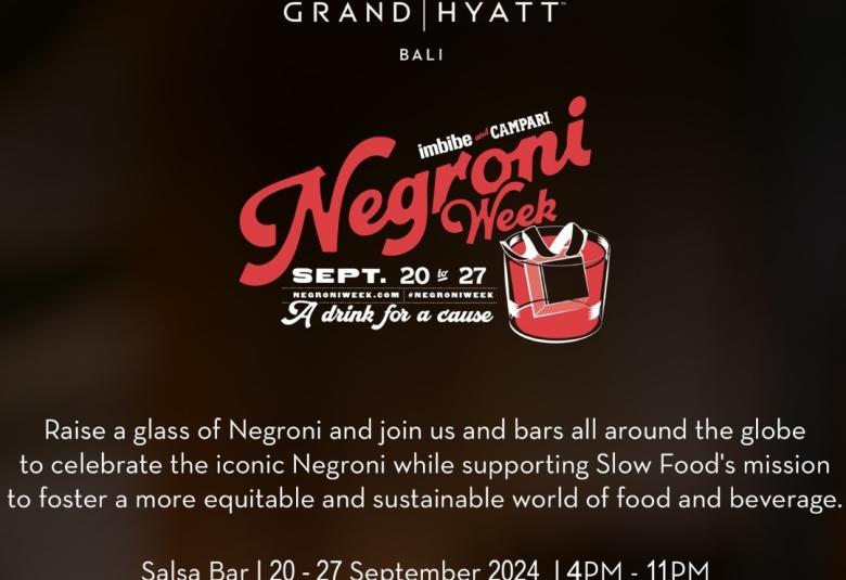 Slow Food Movement with Every Sip of Your Negroni at Grand Hyatt Bali