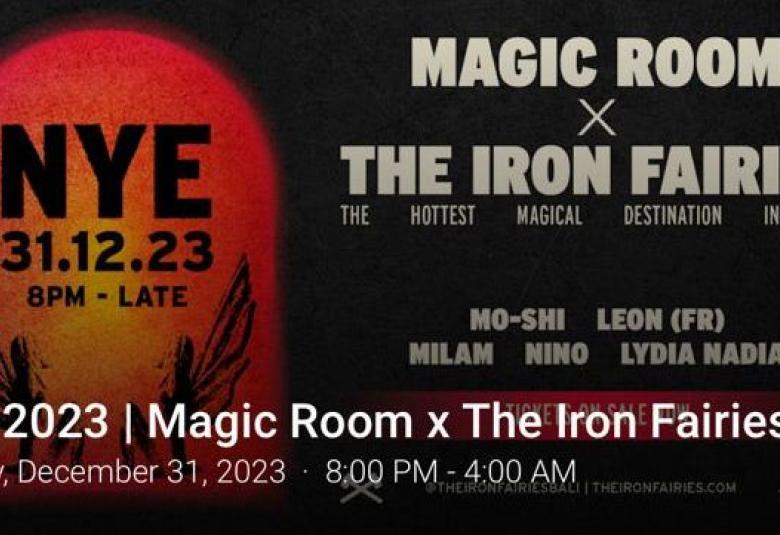 NYE2023_MAGIC_ROOM_x_THE_IRON_FAIRIES