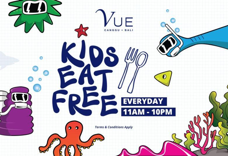 Enjoy a Family Paradise at VUE Canggu – Kids Eat Free!