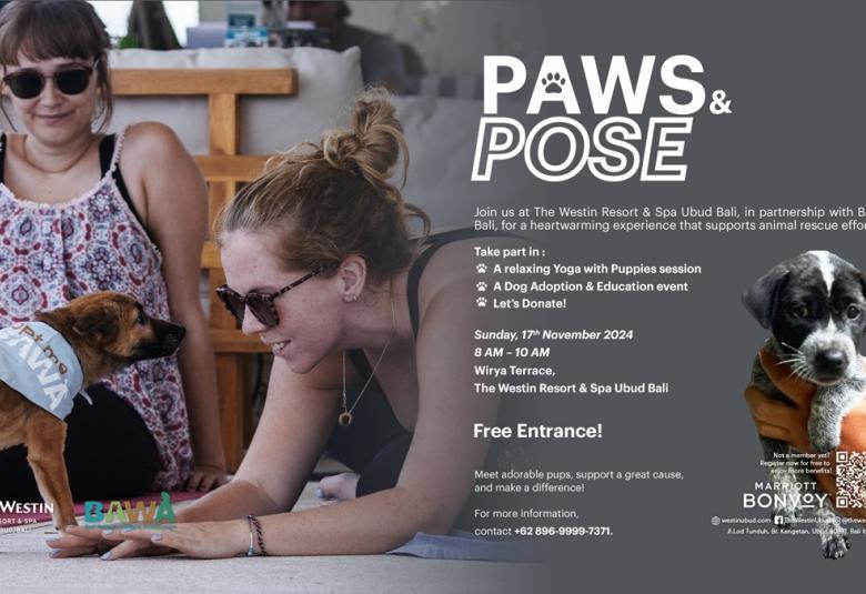 'Paws & Pose' Yoga Session and Adoption by The Westin Resort & Spa Ubud Bali with BAWA Bali 