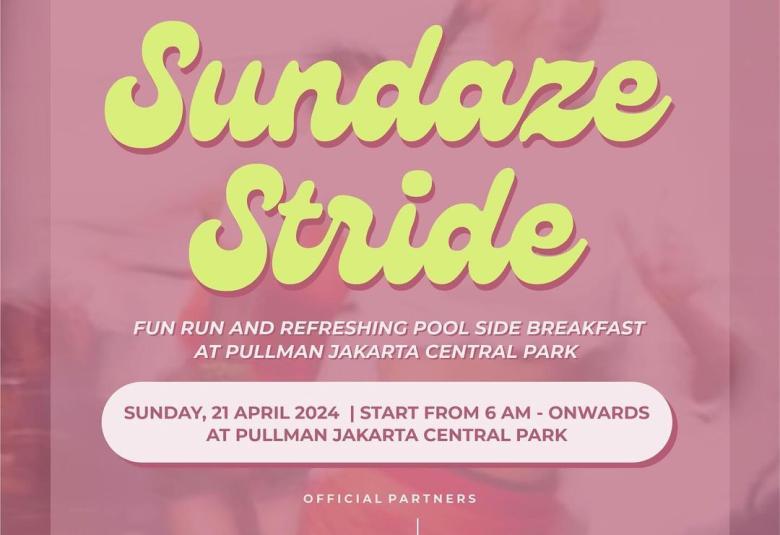 Sundaze Stride at Pullman Jakarta Central Park