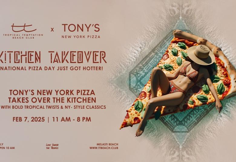 National Pizza Day, Exclusive Kitchen Takeover with Chef Angelo at Tropical Temptation Beach Club 