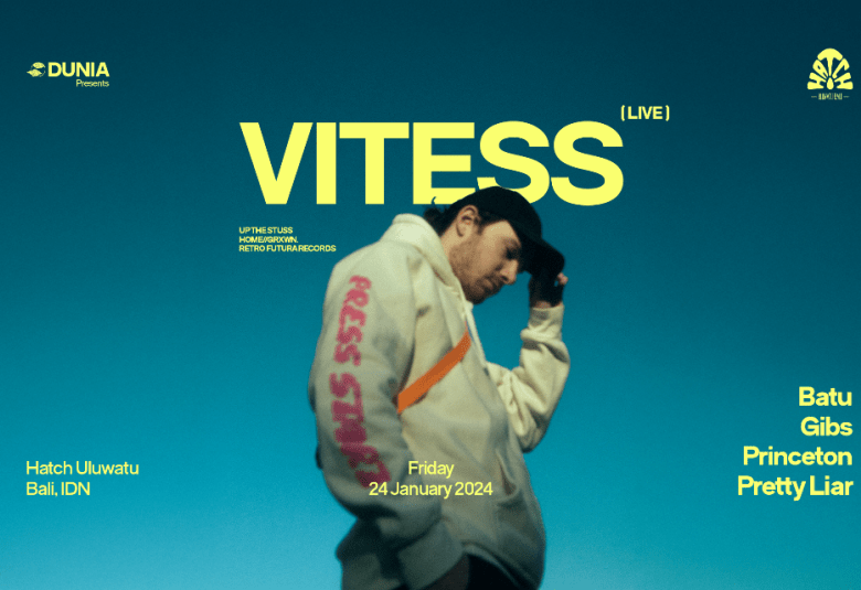 Dunia Presents: VITESS at Hatch Bali