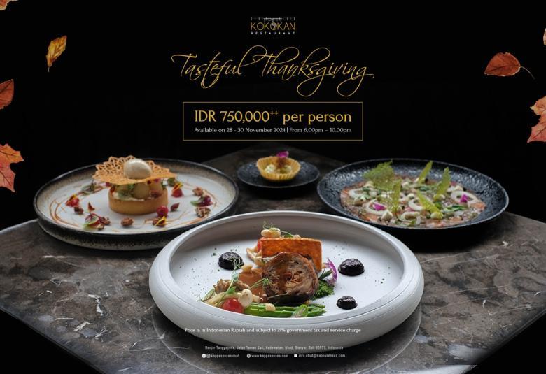 Tasteful Thanksgiving at Kokokan Restaurant, Kappa Senses Ubud