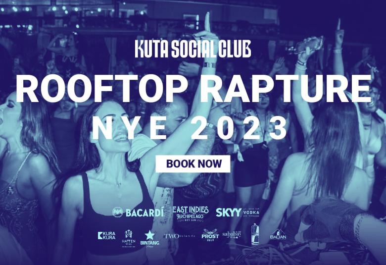 Rooftop Rapture NYE 2023: An Unforgettable Celebration at Kuta Social Club, Voted #1 Best Rooftop Bar in Bali