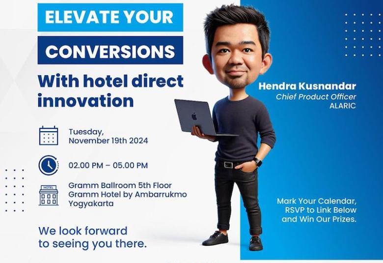 Elevate your conversion with hotel direct innovation by Hendra Kusnandar - Chief Product Officer of ALARIC. 