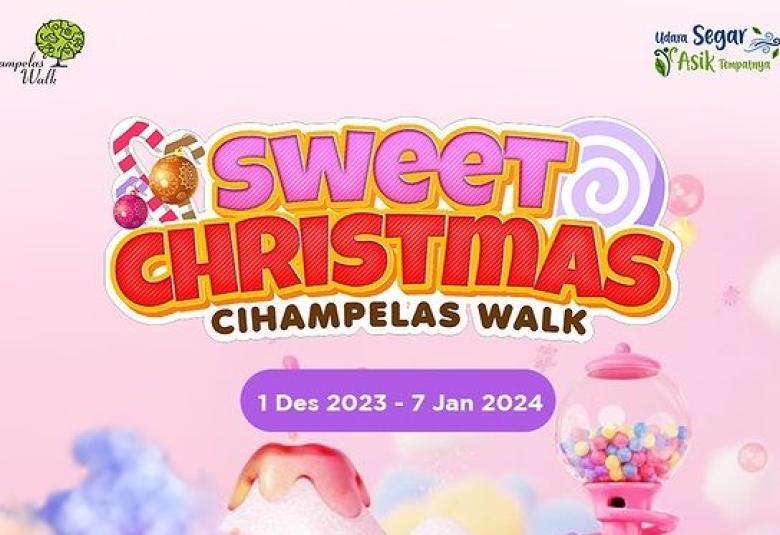 Sweet Christmas Cihampelas Walk