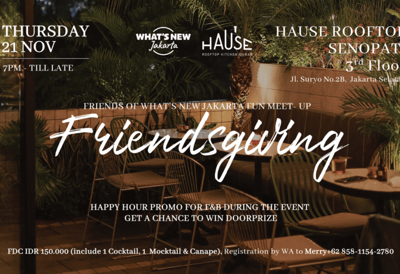 FRIENDSGIVING at Hause Rooftop Senopati