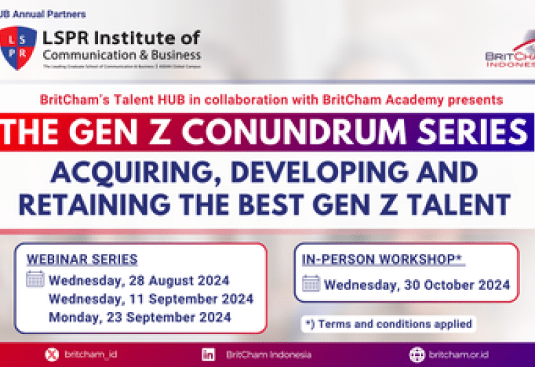 Britcham Indonesia The Gen Z Conundrum Series