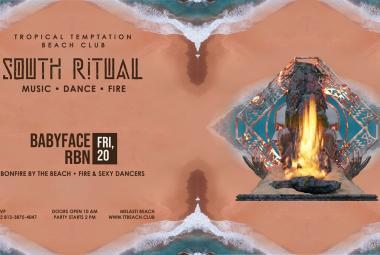 Ignite the Night: South Ritual at Tropical Temptation Beach Club