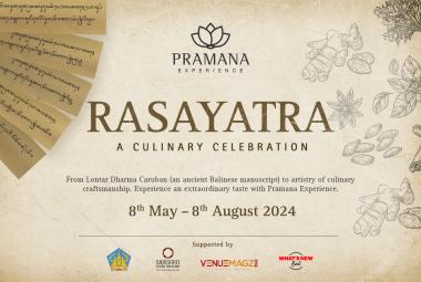 Rasayatra; A Culinary Celebration by Pramana Experience’s Transform an Ancient Balinese Manuscript into Artistry Culinary Craftmanships